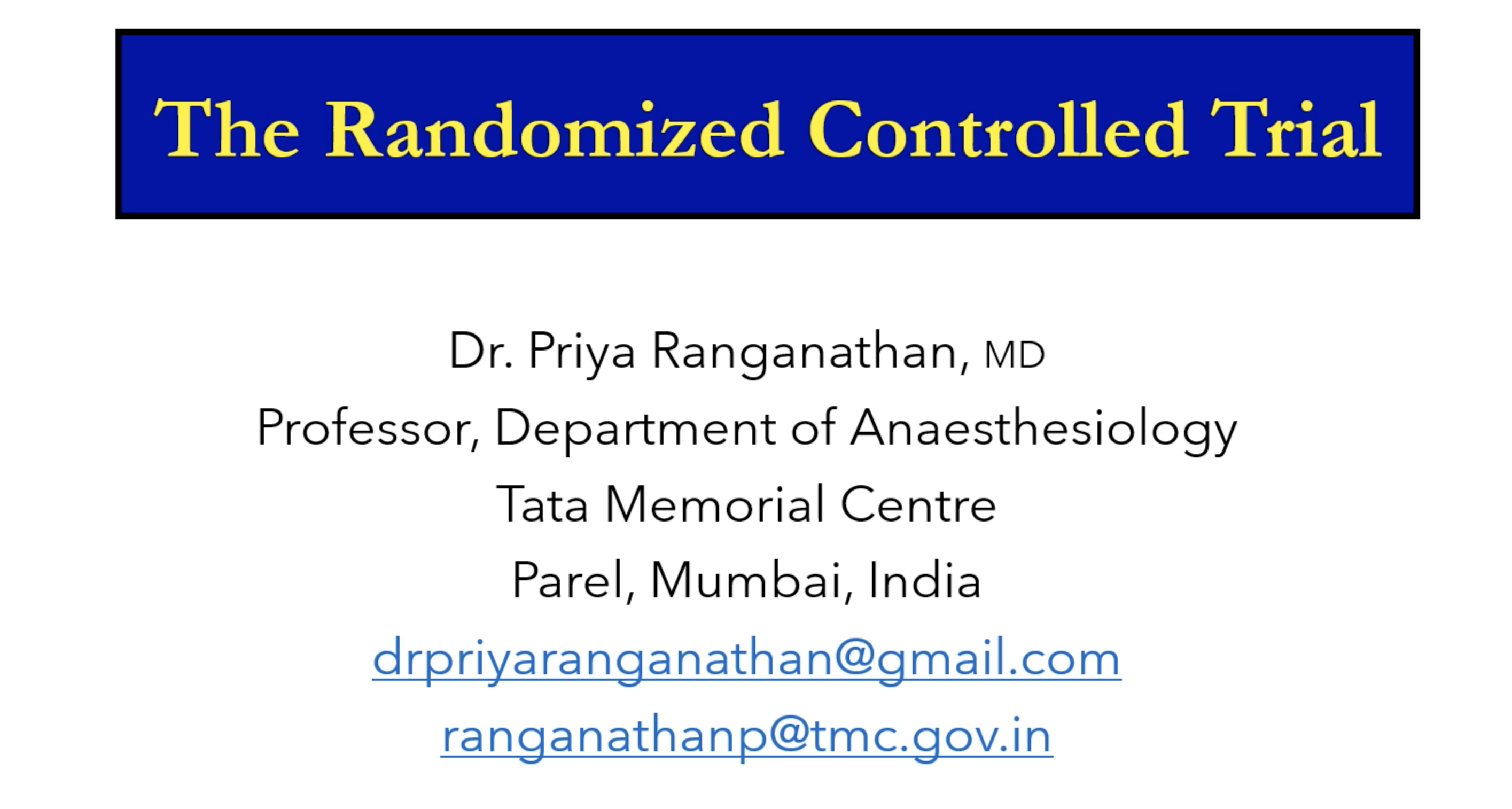 The Randomized Controlled Trial